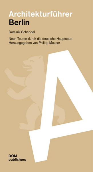Buch 'Architekturführer Berlin' aus dem Verlag DOM publishers