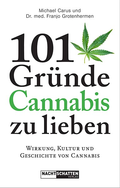 Buch '101 Gründe Cannabis zu lieben' aus dem Nachtschatten Verlag