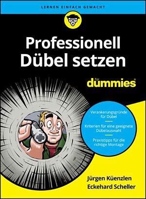 Buch 'Professionell D&uuml;bel setzen f&uuml;r Dummies' aus dem Wiley Verlag