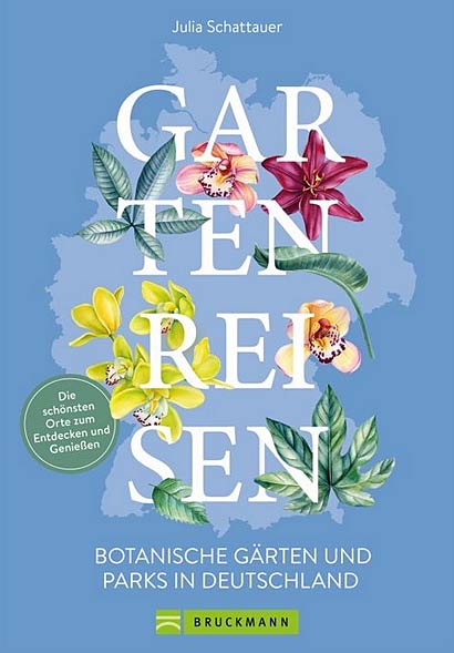 Buch 'Gartenreisen' aus dem Bruckmann Verlag