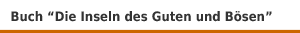 Buch 'Die Inseln des Guten und B&ouml;sen' aus dem mare Verlag