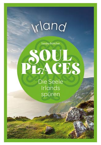 Buch 'Soul Places Irland' aus dem Reise Know-How Verlag