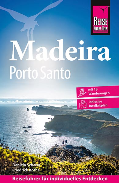 Buch 'Madeira und Porto Santo' aus dem Reise Know-How Verlag