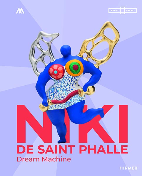 Buch 'Niki de Saint Phalle - Dream Machine' aus dem Hirmer Verlag