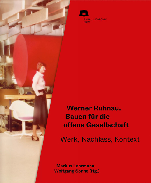 Buch 'Werner Ruhnau. Bauen für die Gesellschaft  Werk, Nachlass, Kontext' aus dem Verlag Kettler