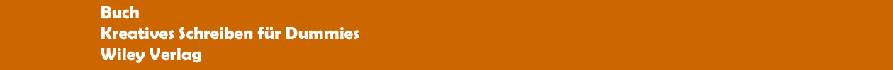 Buch 'Kreatives Schreiben f&uuml;r Dummies' aus dem Wiley Verlag