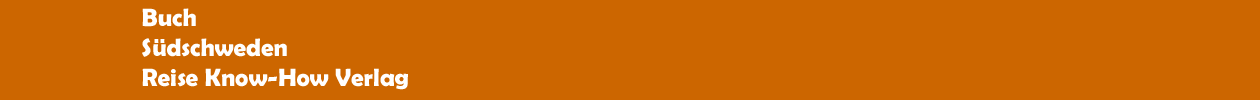 Buch 'S&uuml;dschweden' aus dem Reise Know-How Verlag