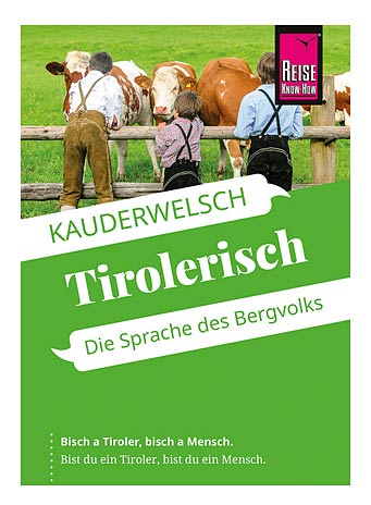 Buch 'Tirolerisch - die Sprache des Bergvolks' aus dem Reise Know-How Verlag