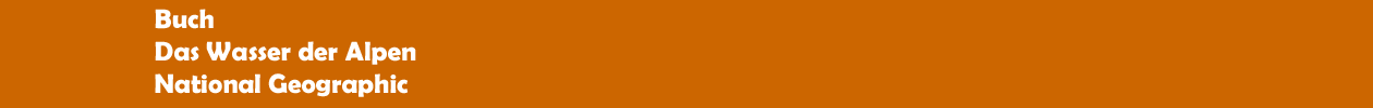 Buch 'Das Wasser der Alpen' aus dem Verlag National Geographic