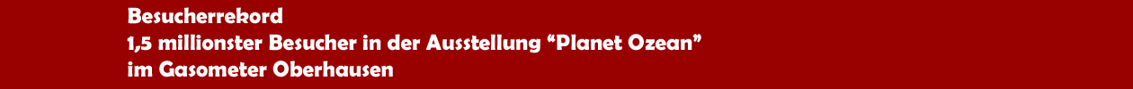 Jubil&auml;umsbesucher in der Ausstellung 'Planet Ozean' im Gasometer Oberhausen
