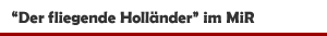 Oper 'Der fliegende Holländer' im Musiktheater im Revier in Gelsenkirchen