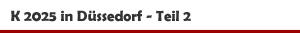 Messe 'K 2025' in Düsseldorf - Teil 2