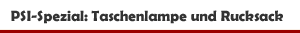PSI-Spezial 'Outdoor': Rucksack und Taschenlampe von Nestler-matho