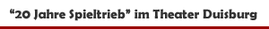 Publikation '20 Jahre Spieltrieb' vom Schauspiel Duisburg