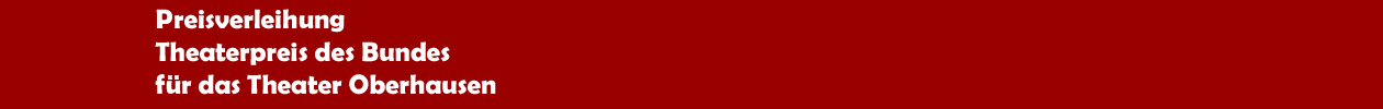 Theaterpreis des Bundes 2026 f&uuml;r das Theater Oberhausen