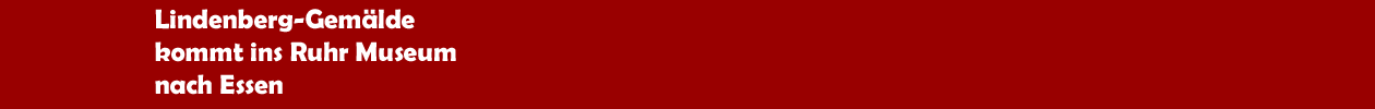 &Uuml;bergabe von Lindenberg-Gem&auml;lde von der Brost Stiftung an das Ruhr Museum in Essen
