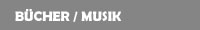 B&uuml;cher / Musik